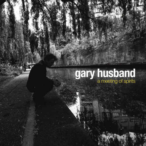 Gary Husband - a meeting of spirits