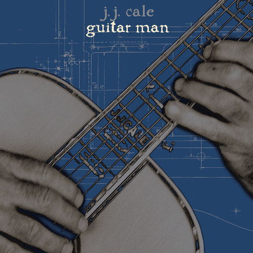 J.J. Cale - Guitar Man / 2019 reissue
