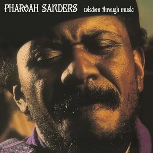Pharoah Sanders - Wisdom Through Music - Vinyl LP
