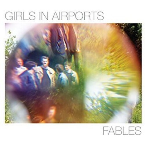Girls in Airports - Fables