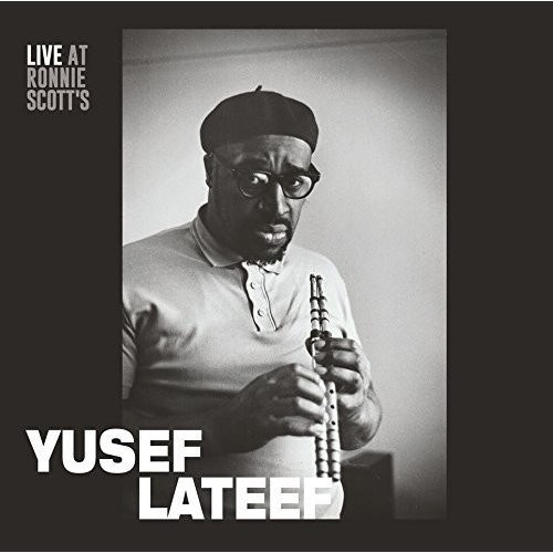 Yusef Lateef - Live at Ronnie Scott's
