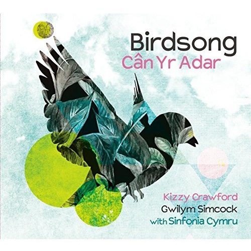 Kizzy Crawford & Gwilym Simcock - Birdsong - Cân yr Adar