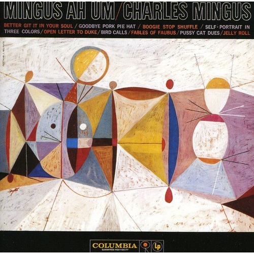Charles Mingus - Mingus Ah Um