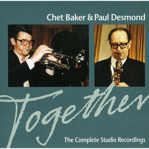 Chet Baker & Paul Desmond - Together