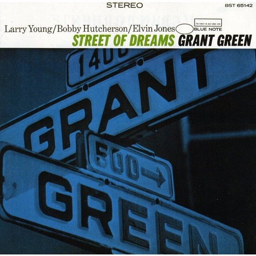 Grant Green - Street of Dreams / RVG edition