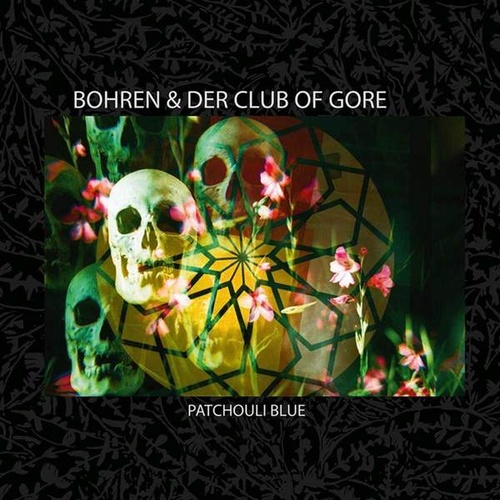 Bohren & Der Club of Gore - Patchouli Blue