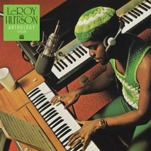 Leroy Hutson - Anthology 1972 - 1984