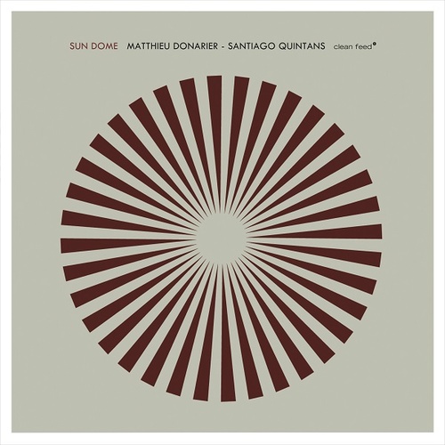 Matthieu Donarier  | Santiago Quintans - Sun Dome