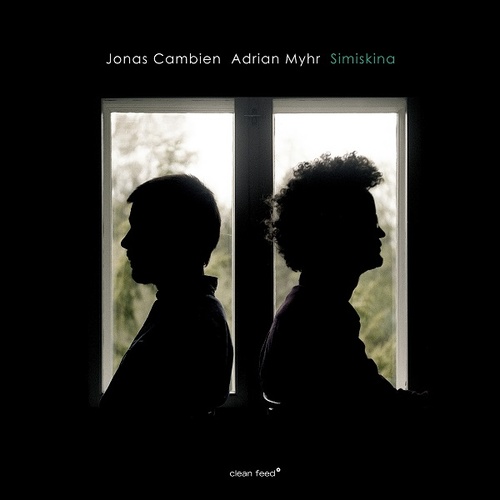 Jonas Cambien & Adrian Myhr - Simiskina