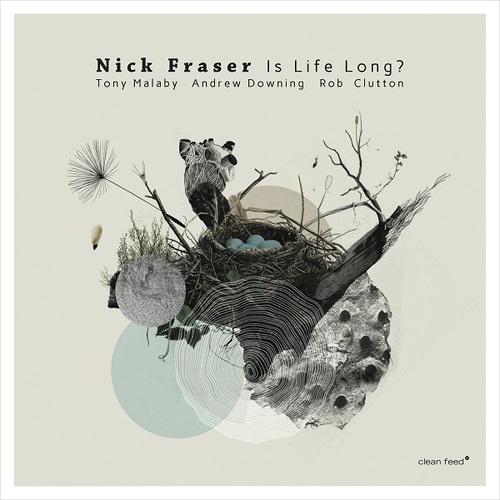 Nick Fraser - Is Life Long