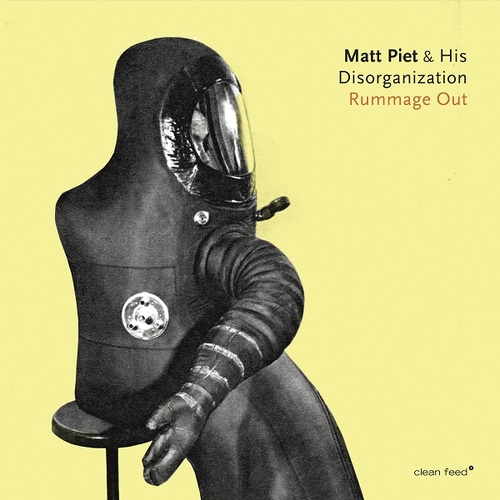 Matt Piet & His Disorganization - Rummage Out