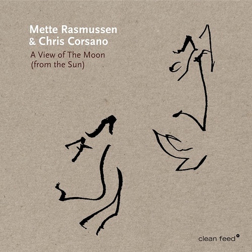 Mette Rasmussen & Chris Corsano - A View of the Moon (from the Sun)