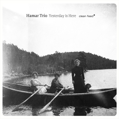 Hamar Trio - Yesterday is Here