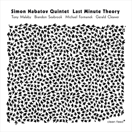 Simon Nabatov Quintet - Last Minute Theory
