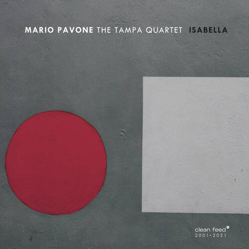 Mario Pavone / The Tampa Quartet - Isabella