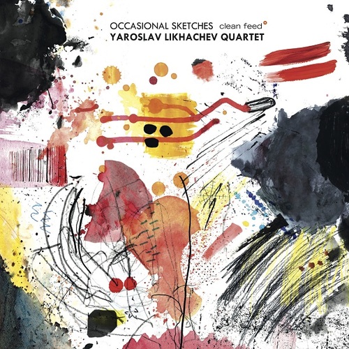 Yaroslav Likhachev Quartet - Occasional Sketches