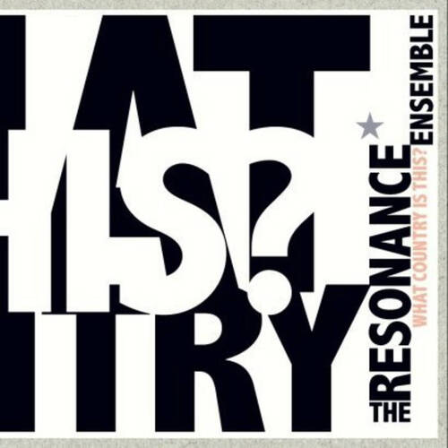 Ken Vandermark / The Resonance Ensemble - What Country Is This?