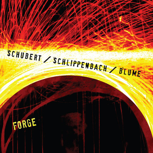Frank Schubert, Alexander von Schlippenbach & Martin Blume - Forge