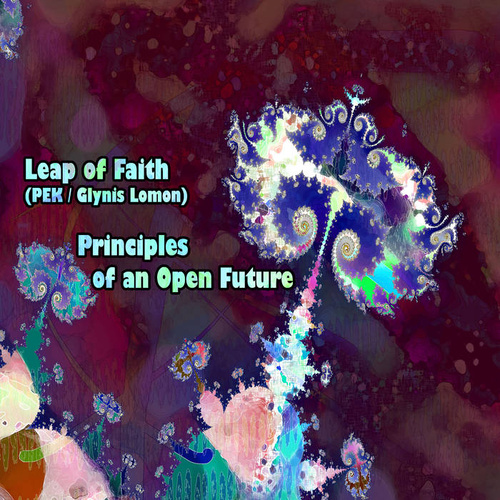 Leap of Faith - Principles of an Open Future