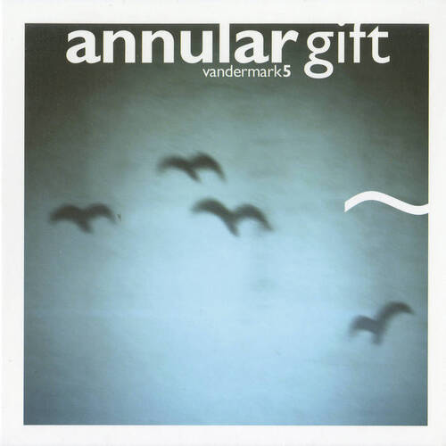 Ken Vandermark - annular gift