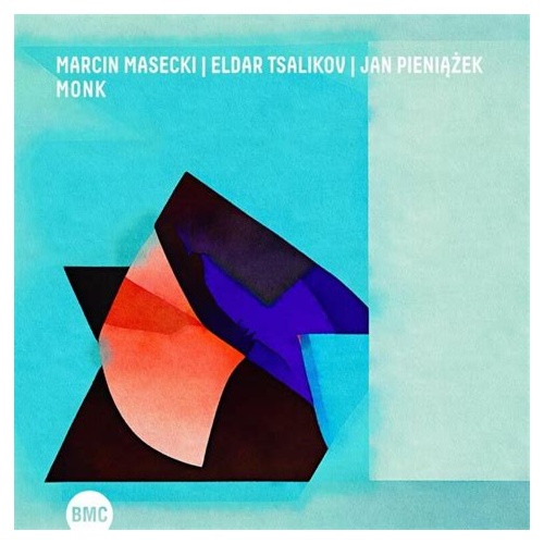 Marcin Masecki, Eldar Tsalikov & Jan Pieniążek - Monk