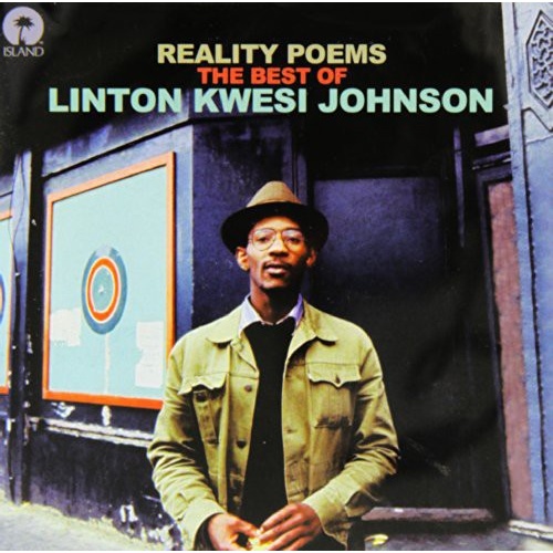 Linton Kwesi Johnson - Reality Poems: The Best of Linton Kwesi Johnson