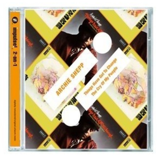 Archie Shepp - Things Have Got To Change / The Cry of My People