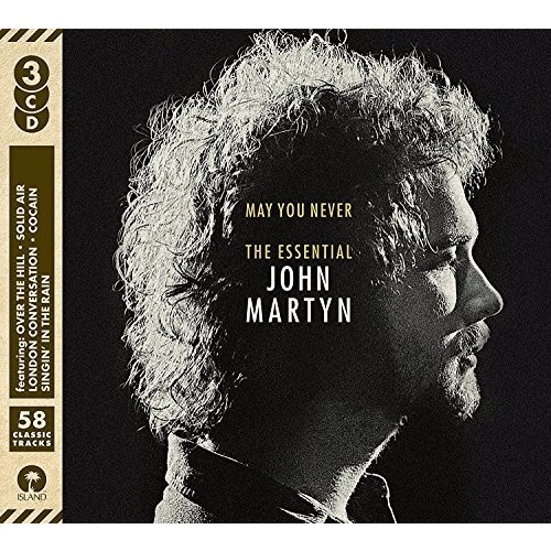 John Martyn - May You Never: Essential John Martyn