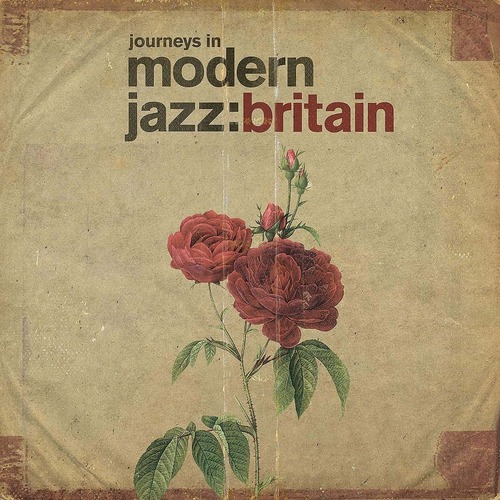 Journeys in Modern Jazz: Britain - Various Artists