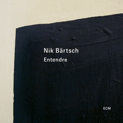 Nik Bärtch - Entendre