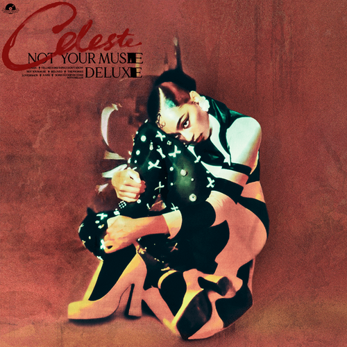 Celeste - Not Your Music / deluxe edition