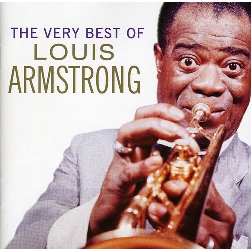 Louis Armstrong - The Very Best of Louis Armstrong