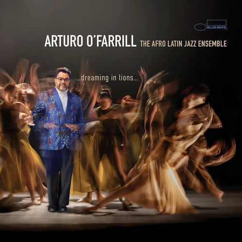 Arturo O'Farrill - ...Dreaming In Lions..
