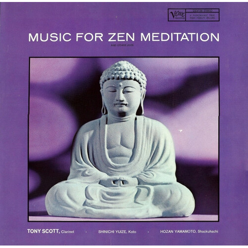 Tony Scott - Music For Zen Meditation - 180g Vinyl LP