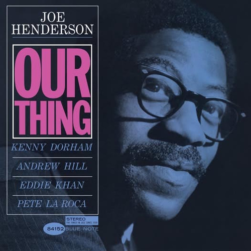 Joe Henderson - Our Thing - 180g Vinyl LP