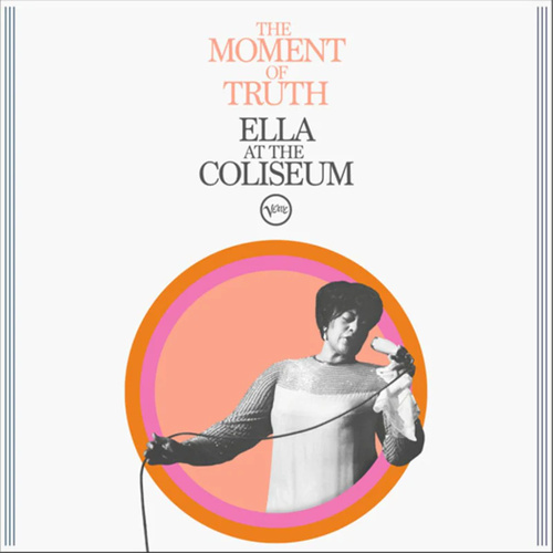 Ella Fitzgerald - The Moment of Truth: Ella at the Coliseum - Vinyl LP