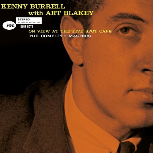 Kenny Burrell with Art Blakey - On View At The Five Spot Cafe: The Complete Masters - 2 x CDs