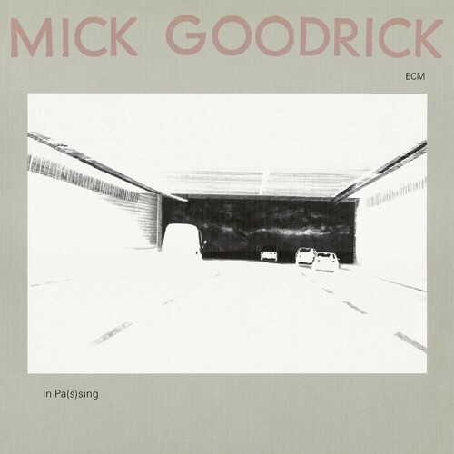 Mick Goodrick - In Pas(s)ing - Vinyl LP