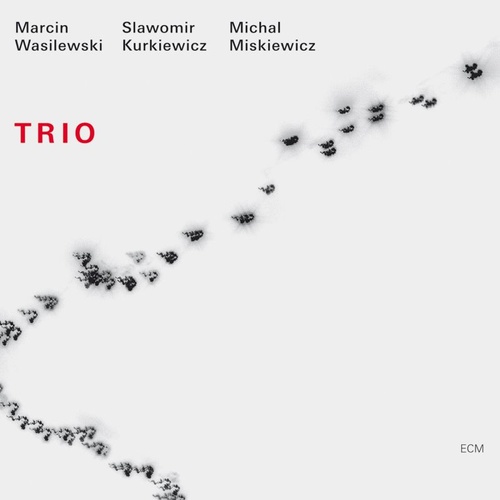 Marcin Wasilewski Trio - Trio