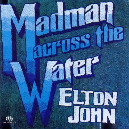 Elton John - Madman across the Water - Hybrid Multichannel SACD