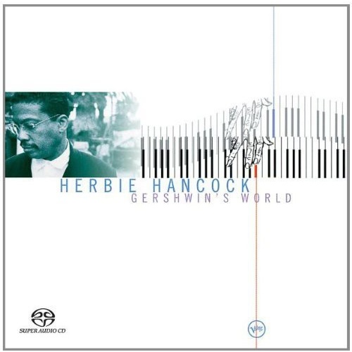 Herbie Hancock - Gershwin's World - Hybrid SACD, Multichannel/Stereo SACD