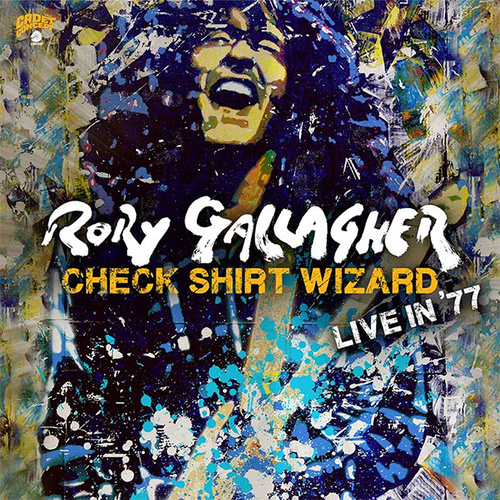 Rory Gallagher - Check Shirt Wizard: Live in '77 / 2CD set