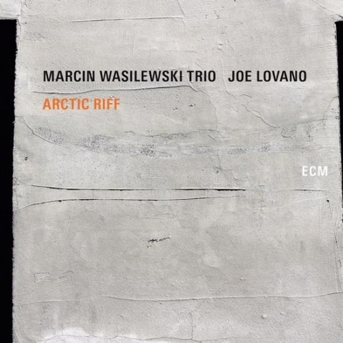 Marcin Wasilewski Trio & Joe Lovano - Arctic Riff - 2 x Vinyl LPs