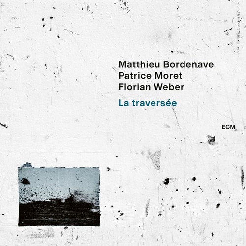 Matthieu Bordenave - La traversée
