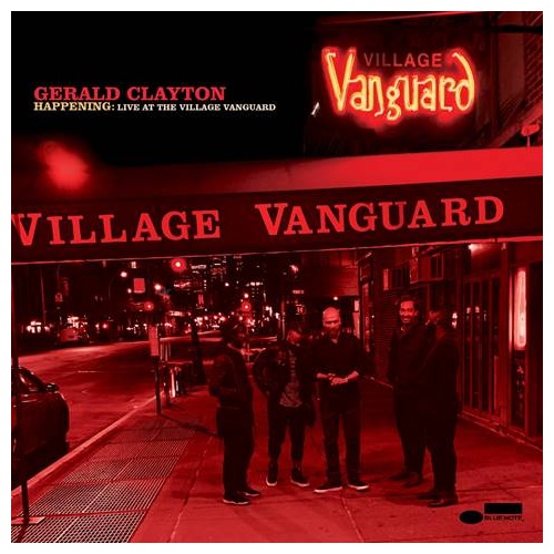 Gerald Clayton - Happening: Live At The Village Vanguard