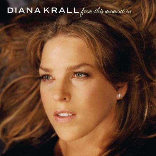 Diana Krall - From this moment on