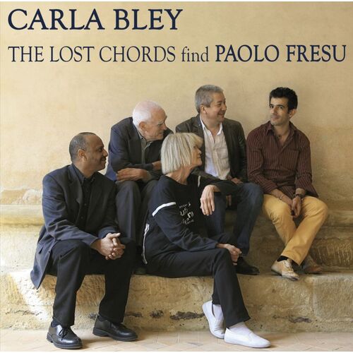Carla Bley - The Lost Chords Find Paolo Fresu