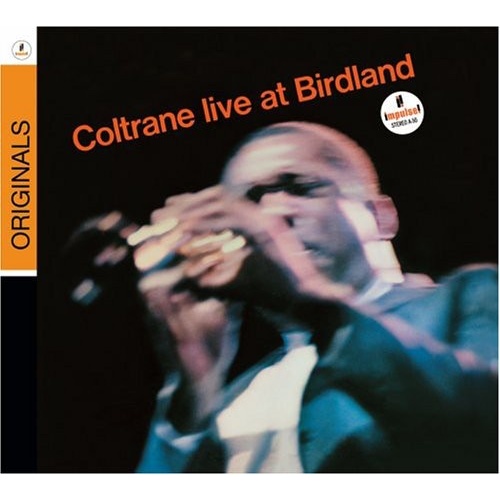 John Coltrane - Live At Birdland