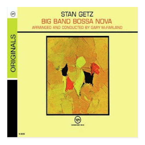 Stan Getz - Big Band Bossa Nova