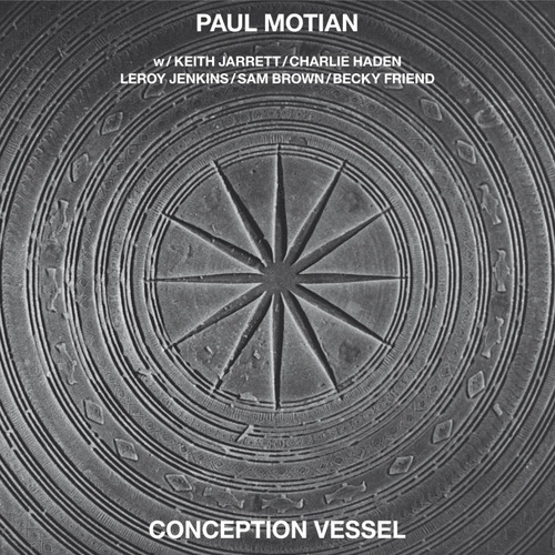 Paul Motian - Conception Vessel